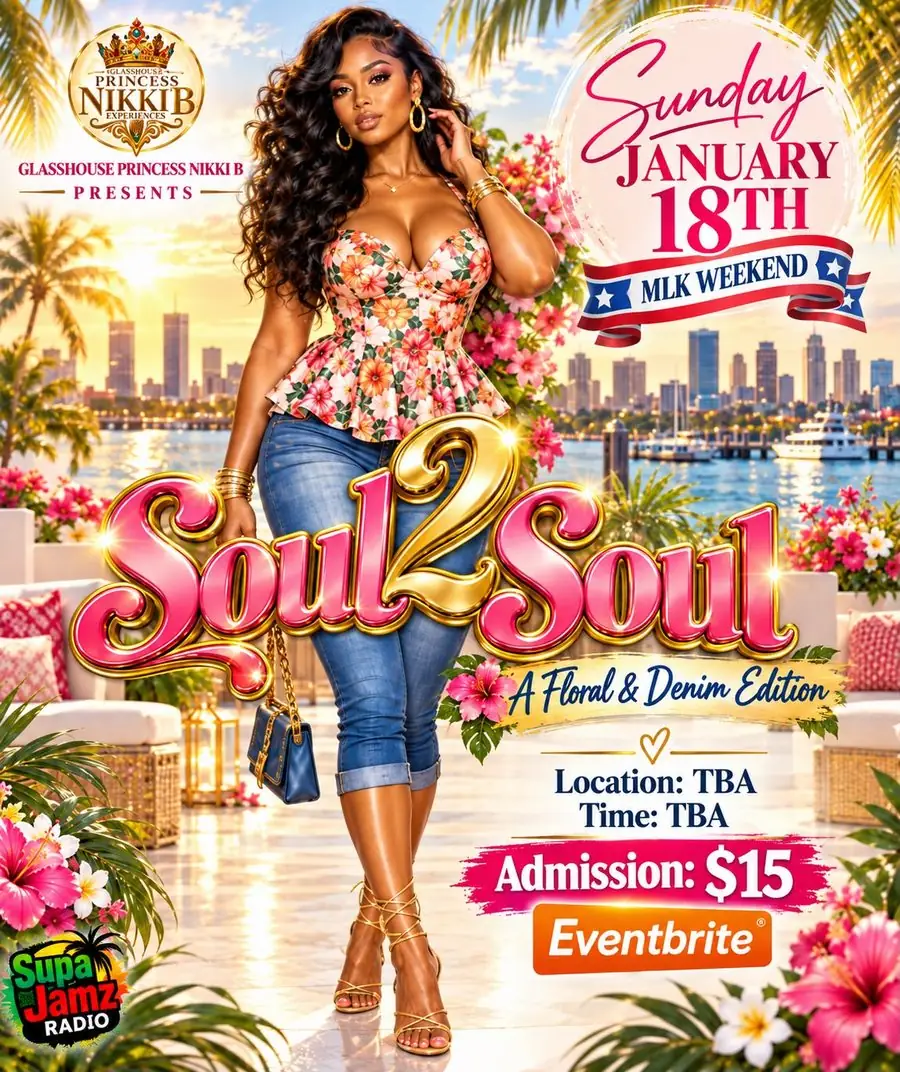 Soul 2 Soul: A Floral & Denim Edition flyer: Sunday, January 18, MLK weekend, location and time to be announced, admission $15 on Eventbrite
