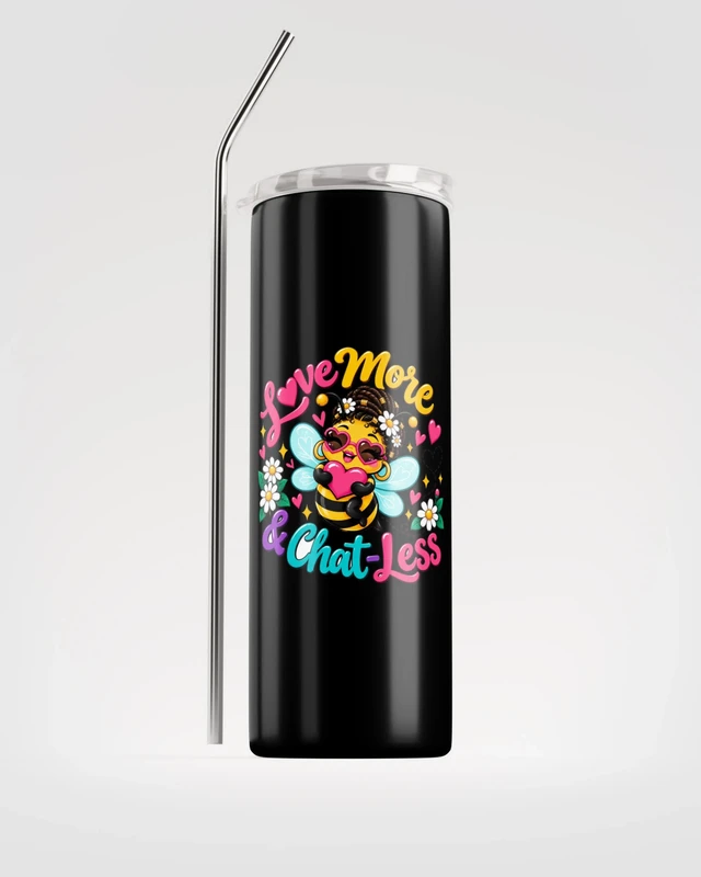 Bee Tumbler in blush colors: black insulated tumbler with straw, the bee hugging a heart, Love More and Chat-Less lettering