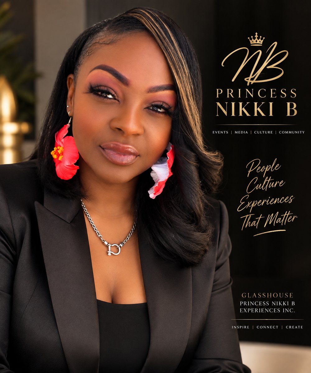 Princess Nikki B: events, media, culture, community. People, culture, experiences that matter.